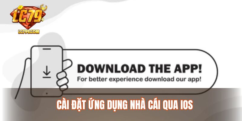 Cài đặt ứng dụng nhà cái qua IOS